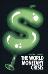 book The World Monetary Crisis