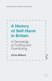 book A History of Self-Harm in Britain: A Genealogy of Cutting and Overdosing