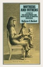 book Mothers and Fathers: A Study of the Development and Negotiation of Parental Behaviour