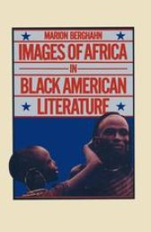 book Images of Africa in Black American Literature