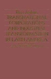 book Transnational Corporations and Industrial Transformation in Latin America