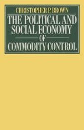 book The Political and Social Economy of Commodity Control