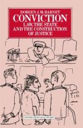 book Conviction: Law, the State and the Construction of Justice