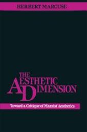 book The Aesthetic Dimension: Toward a Critique of Marxist Aesthetics