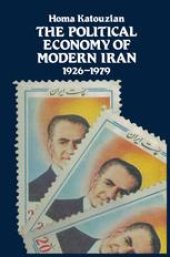 book The Political Economy of Modern Iran: Despotism and Pseudo-Modernism, 1926–1979