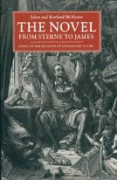 book The Novel from Sterne to James: Essays on the Relation of Literature to Life