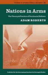 book Nations in Arms: The Theory and Practice of Territorial Defence