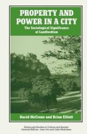 book Property and Power in a City: The Sociological Significance of Landlordism