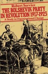 book The Bolshevik Party in Revolution: A Study in Organisational Change 1917–1923