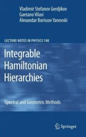 book Integrable Hamiltonian hierarchies: spectral and geometric methods