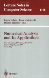 book Numerical Analysis and Its Applications: First International Workshop, WNAA'96 Rousse, Bulgaria, June 24–26, 1996 Proceedings