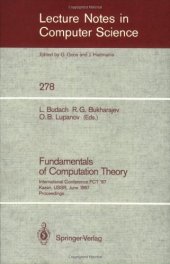 book Fundamentals of Computation Theory: International Conference FCT '87 Kazan, USSR, June 22–26, 1987 Proceedings