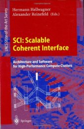 book SCI: Scalable Coherent Interface: Architecture and Software for High-Performance Compute Clusters