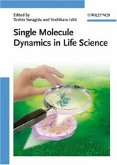 book Single Molecule Dynamics in Life Science