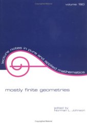 book Mostly finite geometries: in celebration of T.G. Ostrom's 80th birthday