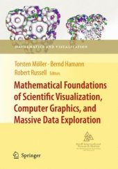 book Mathematical foundations of scientific visualization, computer graphics, and massive data exploration