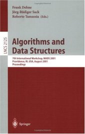 book Algorithms and Data Structures: 7th International Workshop, WADS 2001 Providence, RI, USA, August 8–10, 2001 Proceedings