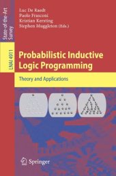 book Probabilistic Inductive Logic Programming: Theory and Applications