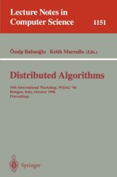 book Distributed Algorithms: 10th International Workshop, WDAG '96 Bologna, Italy, October 9–11, 1996 Proceedings