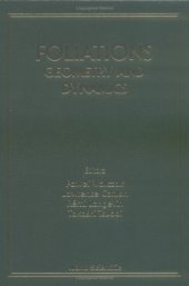 book Proceedings of the Euroworkshop on Foliations Geometry and Dynamics, 29 May-9 June 2000, Warsaw, Poland