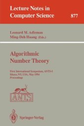 book Algorithmic Number Theory: First International Symposium, ANTS-I Ithaca, NY, USA, May 6–9, 1994 Proceedings