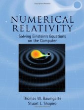 book Numerical relativity: solving Einstein's equations on the computer