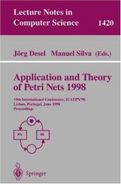 book Application and Theory of Petri Nets 1998: 19th International Conference, ICATPN’98 Lisbon, Portugal, June 22–26, 1998 Proceedings