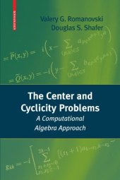 book The center and cyclicity problems: A computational algebra approach