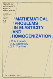 book Mathematical Problems in Elasticity and Homogenization