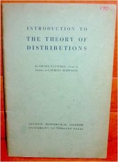 book Introduction to the theory of distributions, based on the lectures given by Laurent Schwartz 