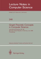 book Graph-Theoretic Concepts in Computer Science: International Workshop WG '86 Bernried, Federal Republic of Germany, June 17–19, 1986 Proceedings