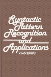 book Syntactic pattern recognition and applications