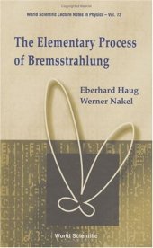 book The Elementary Process of Bremsstrahlung