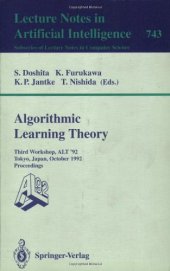 book Algorithmic Learning Theory: Third Workshop, ALT '92 Tokyo, Japan, October 20–22, 1992 Proceedings