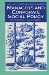 book Managers and Corporate Social Policy: Private Solutions to Public Problems?