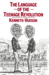 book The Language of the Teenage Revolution: The Dictionary Defeated