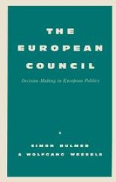 book The European Council: Decision-making in European Politics