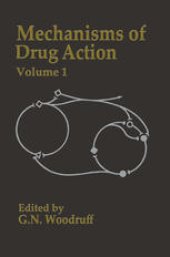 book Mechanisms of Drug Action: Volume 1