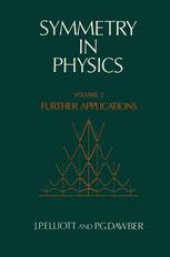 book Symmetry in Physics: Further Applications