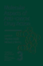 book Molecular Aspects of Anti-Cancer Drug Action