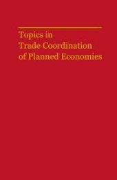 book Topics in Trade Coordination of Planned Economies