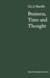 book Business, Time and Thought: Selected Papers of G. L. S. Shackle