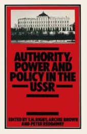 book Authority, Power and Policy in the USSR: Essays dedicated to Leonard Schapiro