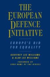 book The European Defence Initiative: Europe’s Bid for Equality