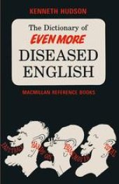 book The Dictionary of Even More Diseased English