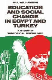 book Education and Social Change in Egypt and Turkey: A Study in Historical Sociology