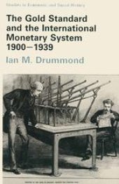 book The Gold Standard and the International Monetary System, 1900–1939