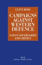 book Campaigns Against Western Defence: NATO’s Adversaries and Critics