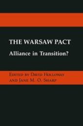 book The Warsaw Pact: Alliance in Transition?