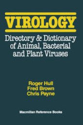 book Virology: Directory & Dictionary of Animal, Bacterial and Plant Viruses